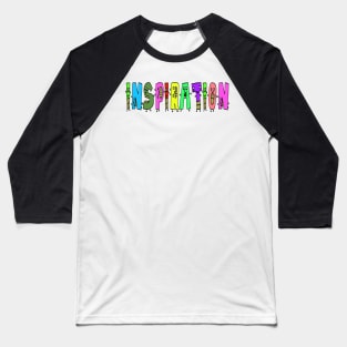 Cute Inspiration Motivational Text Illustrated Letters, Blue, Green, Pink for all people, who enjoy Creativity and are on the way to change their life. Are you Confident for Change? To inspire yourself and make an Impact. Baseball T-Shirt